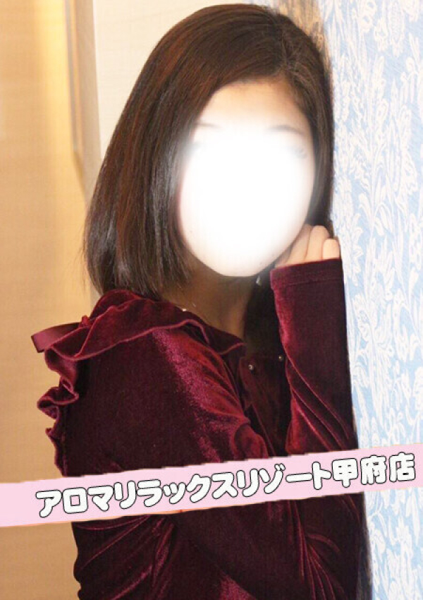 マナツ、アロマリラックスリゾート 甲府店